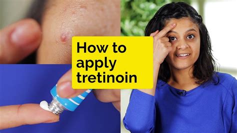 How to Apply Tretinoin