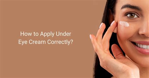 How to Apply Your Under Eye Cream Effectively