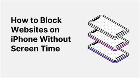 How to Block Websites on iPhone Without Screen Time
