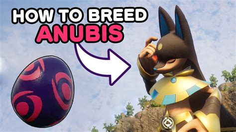 How to Breed and Get an Anubis in Palworld