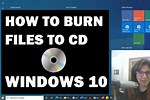 How to Burn Files On CD or DVD