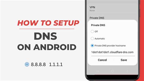 How to Change DNS Server on Android Phone