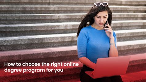 How to Choose the Right Online Degree Program