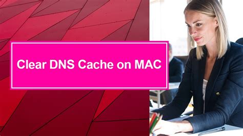 How to Clear DNS Cache on Mac
