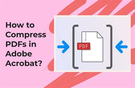 How to Compress a PDF Using Adobe Acrobat Reader
