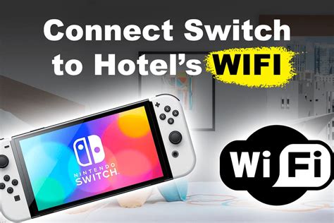 How to Connect Hotel WiFi on Switch