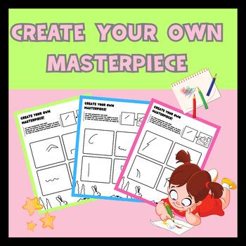 How to Create Your Own Masterpiece