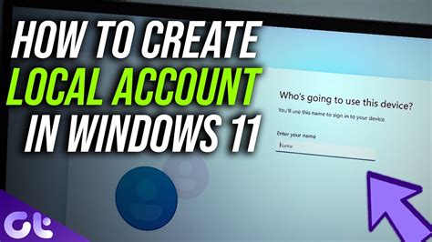 How to Create an Offline Account in Windows 11