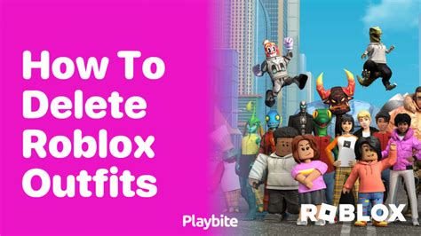 How to Delete Outfits on Roblox: A Comprehensive Guide for an 