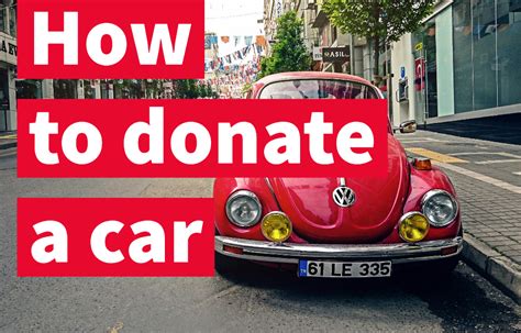 How to Donate Your Car to a Charity