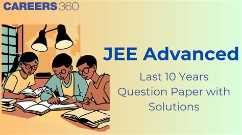 How to Effectively Use Jee Advanced Question Paper