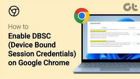 How to Enable DBSC on Google Chrome
