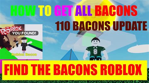 How to Find all 110 Bacons in Find The Bacons - Roblox