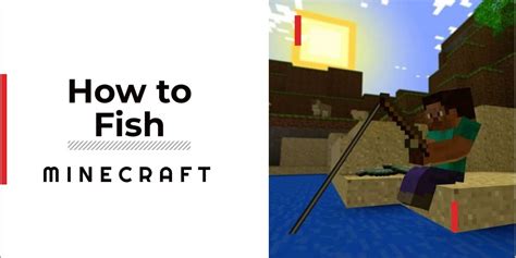 How to Fish in Minecraft: A Step-by-Step Guide