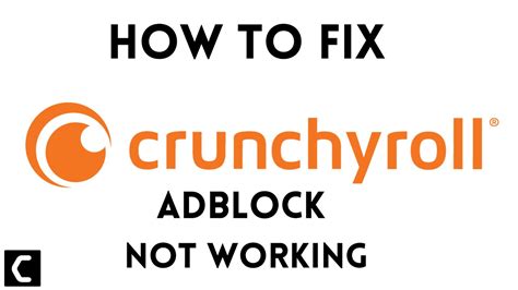 How to Fix Adblock Not Working on Crunchyroll