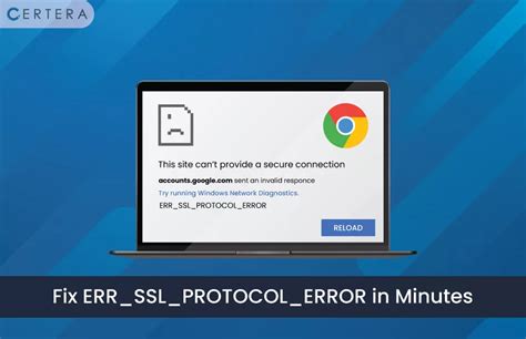 How to Fix ERR_SSL_PROTOCOL_ERROR on Google Chrome