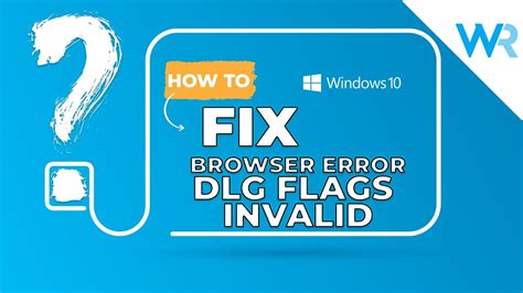 How to Fix Error Code: DLG_FLAGS_INVALID_CA