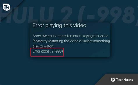 How to Fix Error Code 2(-998) in Hulu