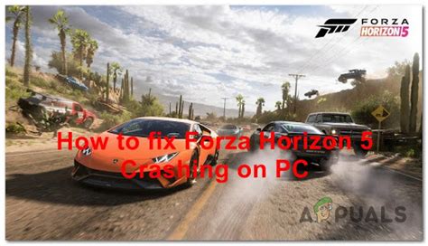How to Fix Forza Horizon 5 Crashing on PC