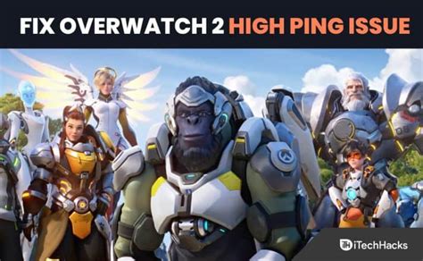 How to Fix Overwatch 2 High Ping Issue