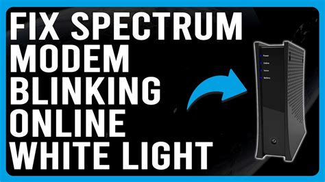 How to Fix Spectrum Modem Online Light Blinking