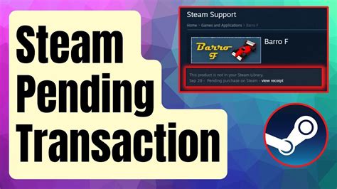How to Fix Steam Pending Transaction Error