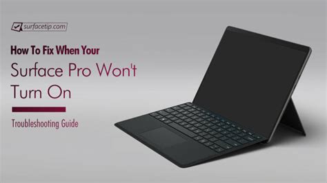 How to Fix Surface Pro That Won’t Turn On