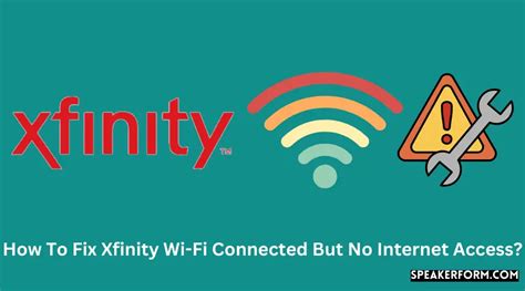 How to Fix Xfinity WiFi No Internet Access