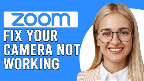 How to Fix Zoom Camera Not Working