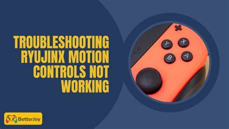 How to Fix a Motion Control App Not Working: A Comprehensive Troubleshooting Guide