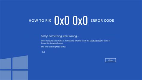 How to Fix the 0x0 0x0 Error Code on Your Windows Computer
