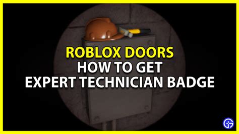 How to Get “Expert Technician” Badge in Roblox DOORS