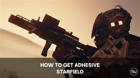 How to Get Adhesive in Starfield