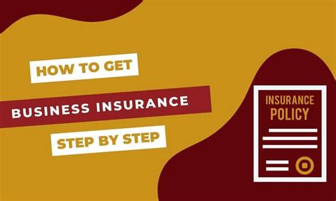 How to Get Business Insurance: A Step-by-Step Approach