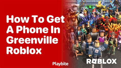 How to Get a Phone on Greenville Roblox