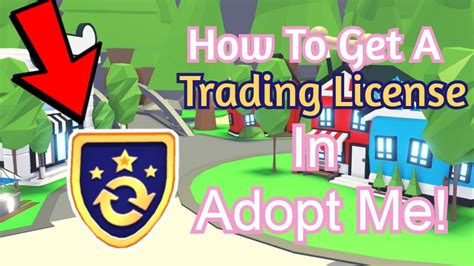 How to Get a Trade License in Adopt Me Roblox