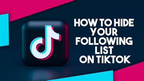 How to Hide Your Following on TikTok