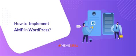 How to Implement AMP on a WordPress Site