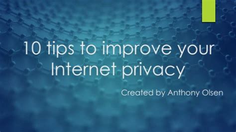 How to Improve Your Internet Privacy