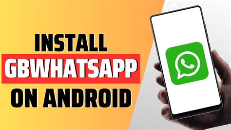 How to Install GBWhatsApp on Android