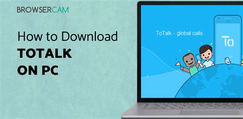 How to Install ToTalk App for PC