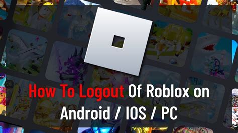 How to Logout of Roblox on Android, iPhone, & PC - YouTube