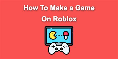 How to Make A Game on Roblox [Step By Step - Mobile & PC]