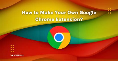 How to Make a Chrome Extension
