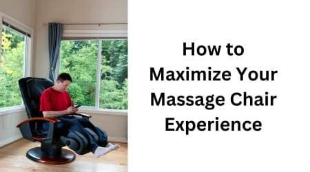 How to Maximize Your Relaxation Experience