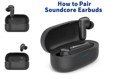 How to Pair Specific Soundcore Earbuds Models