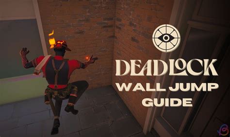 How to Perform a Wall Jump in Deadlock