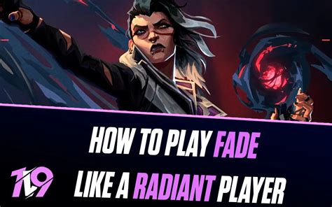 How to Play Fade in Valorant: Best Tips &amp; Tricks