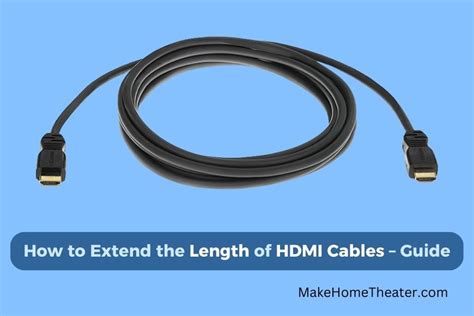 How to Properly Extend HDMI Cables