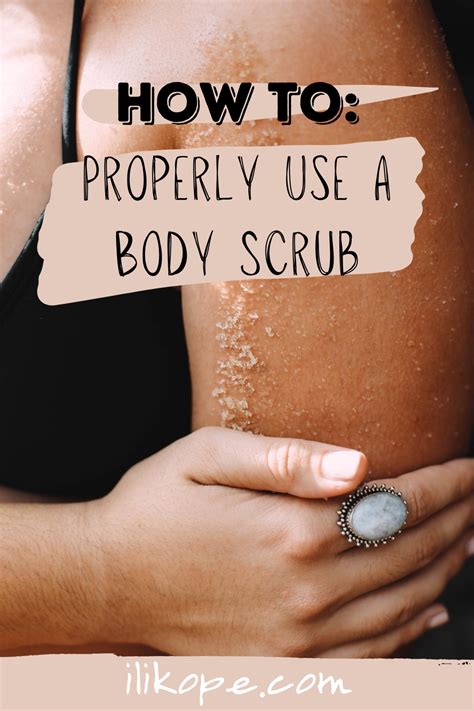 How to Properly Use Your Exfoliate Scrub